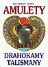  - Amulety, drahokamy, talismany