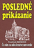  - Posledné prikázanie