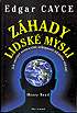  - Záhady lidské mysle